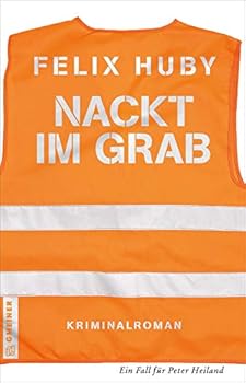 Nackt im Grab - Book #9 of the Kommissar Peter Heiland