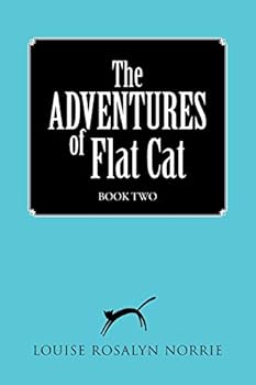 The Adventures of Flat Cat: Book Two