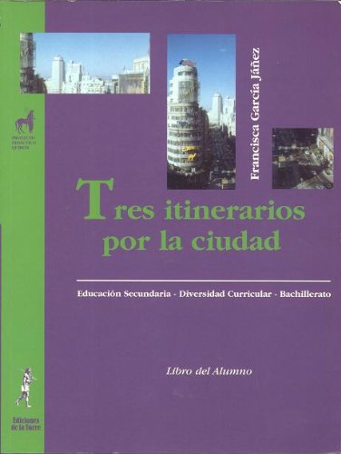 Tres itinerarios por la ciudad. Área socio-ingüística: 3