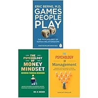 Games People Play, The Psychology of Money Mindset & The Psychology of Management 3 Books Collection Set