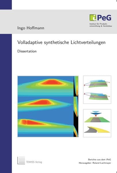 Volladaptive synthetische Lichtverteilungen (Berichte aus dem iPeG)