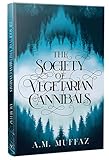  The Society of Vegetarian Cannibals