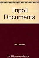Tripoli Documents B00193VMYU Book Cover