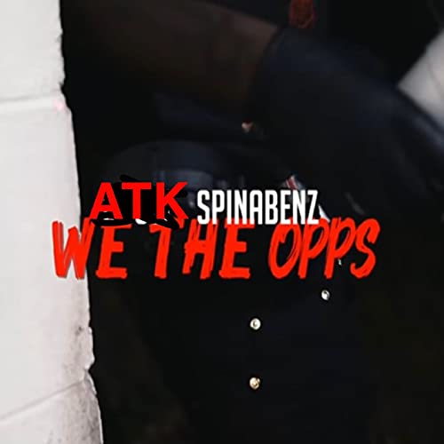 We the Opps de ATK Spinabenz en Amazon Music Unlimited