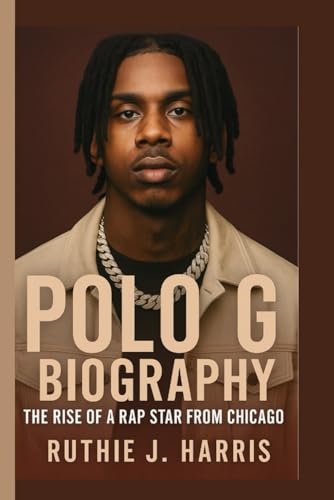 POLO G BIOGRAPHY: The Rise of a Rap Star from Chicago