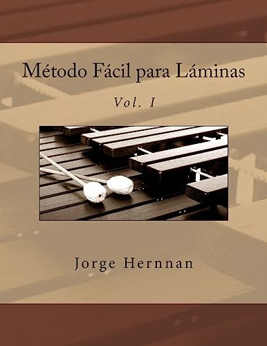 Método Fácil para Láminas: Vol. I (Spanish Edition)