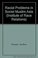 Racial Problems in Soviet Muslim Asia 0192181033 Book Cover