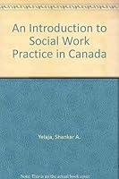 An Introduction to Social Work Practice in Canada 0134968603 Book Cover