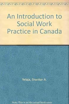 Hardcover An Introduction to Social Work Practice in Canada Book