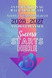 2026-2027 MYP Student Organizer Custom Designed for International Baccalaureate Scholars: Premium 100-Page Middle Years Program Academic Planner and Coursework Notebook