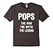 Pops The Man The Myth The Legend Shirt