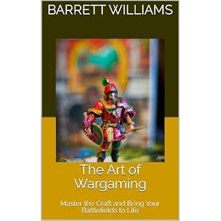 The Art of Wargaming Audiobook By Barrett Williams, ChatGPT ChatGPT cover art