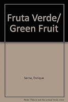 Fruta verde 9703705715 Book Cover