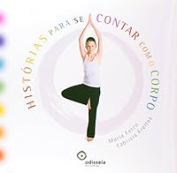 Histórias Para Se Contar com o Corpo 8562948039 Book Cover