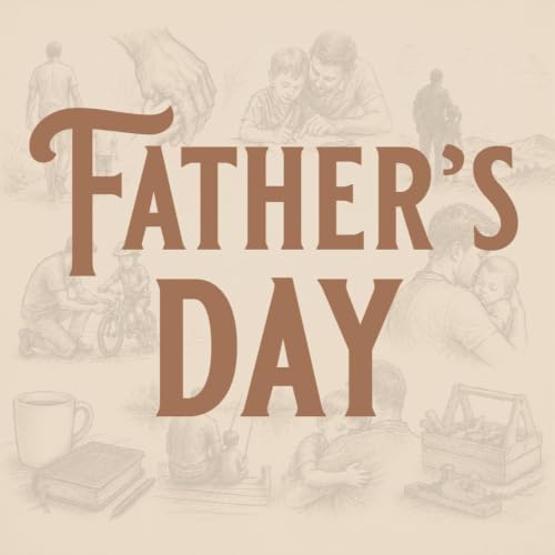 The Power of a Father&rsquo;s Approval | Mark 1:10-11