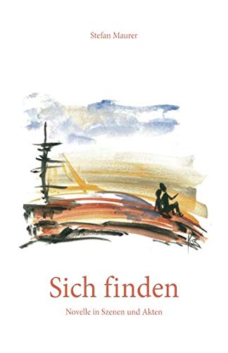 Sich finden: Über die Kunst, sich selbst und einander zu finden.