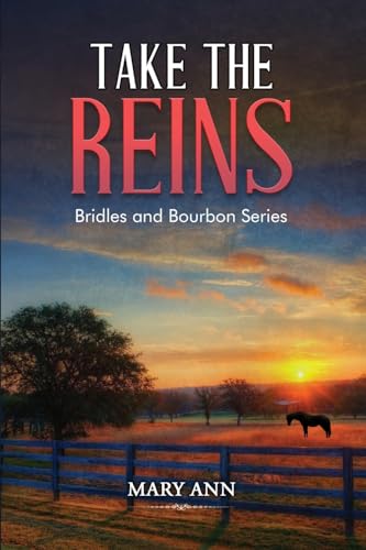 Take the Reins (Bridles and Bourbon)