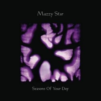 Seasons of Your Day [Disco de Vinil] por Mazzy Star, capa do álbum