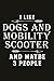Running Log Book I Like Dogs And Mobility Scooter And Maybe 3 People Vintage: Track Distance, Calories & Heart Rate (Gift For Athlete & Coach), ... Training Log, Weather, Time, Running Logs