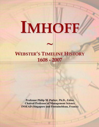 Imhoff: Webster's Timeline History, 1608 - 2007