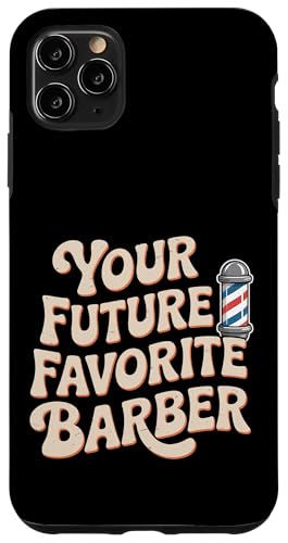 Your Future Favorite Barber Cut Hairstylist Expert ||- �X�}�z�P�[�X iPhone 11 Pro Max �p