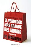 og mandino y sus libros  El vendedor más grande del mundo II: Los diez secretos del éxito (Clave)