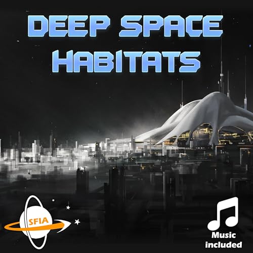 Deep Space Habitats &ndash; Designing Self-Sustaining Biomes for Interstellar Journeys