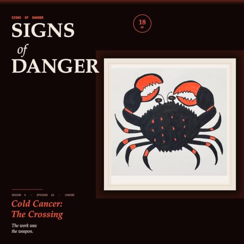 Cold Cancer: The Crossing