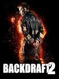 Backdraft 2