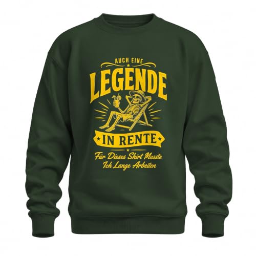 Auch eine Legende in Rente Statement Sweatshirt Pullover, Flaschengrün, M