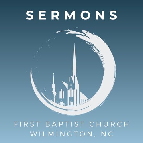 FBC Wilmington Sermons Titelbild
