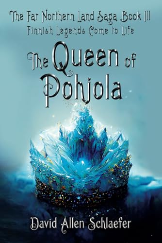 The Queen of Pohjola (The Far Northern Land Saga)