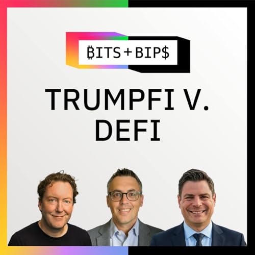Lessons From A Successful Tokenization Project & What Market Structure Reveals About Trump-Linked WLFI&rsquo;s False Promises: Bits + Bips - Ep. 986