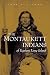 The Montaukett Indians of Eastern Long Island (The Iroquois and Their Neighbors)