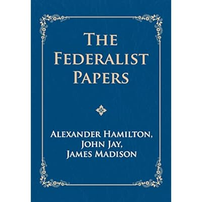 The Federalist Papers