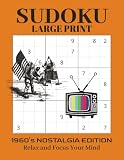 Large Print Sudoku for Seniors: 1960s Nostalgia Edition: Relaxing Brain Games with Easy Sudoku Puzzles, Large Print Format, and Nostalgic 1960s Music, TV, and History Facts