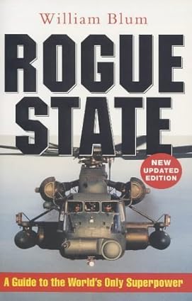 Rogue State: A Guide to the World's Only Superpower-Wow! eBook