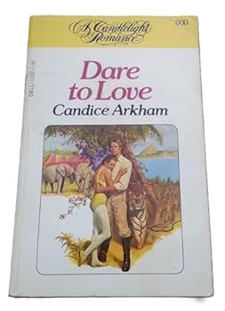 Paperback Dare to Love (A Candlelight Romance) Book