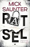 Rätsel: Ein Psychothriller voller Twists und Wendungen