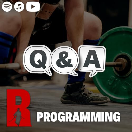 #155 Programming Q&A - Thoughts on Sprints, Front Squats, Injuries and More