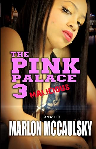 The Pink Palace 3: Malicious