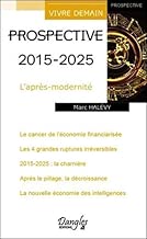 Download Prospective 2015 - 2025 - L'après-modernité PDF