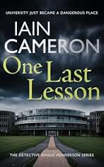 One Last Lesson (DI Angus Henderson 1) (English Edition)
