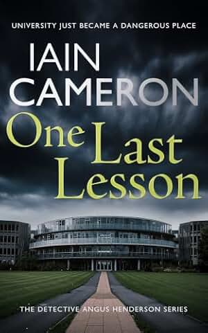 One Last Lesson (DI Angus Henderson 1) (English Edition)