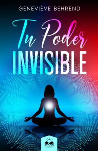 Tu Poder Invisible (Spanish Edition)
