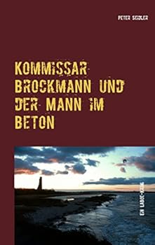 Paperback Kommissar Brockmann und der Mann im Beton: Ein Laboe-Krimi [German] Book