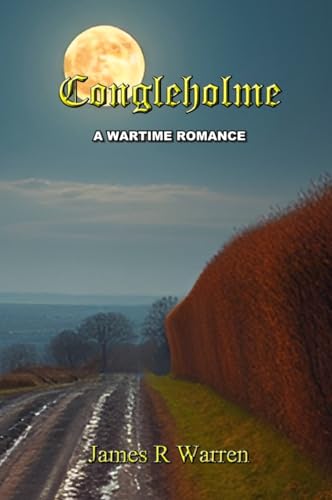 Congleholme: A Wartime Romance
