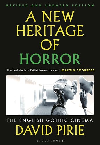 Cover of A New Heritage of Horror: The English Gothic Cinema: Revised and Updated Edition (Second Edition)