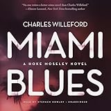 Miami Blues: Hoke Moseley, Book 1