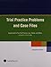 Trial Practice Problems and Case Files